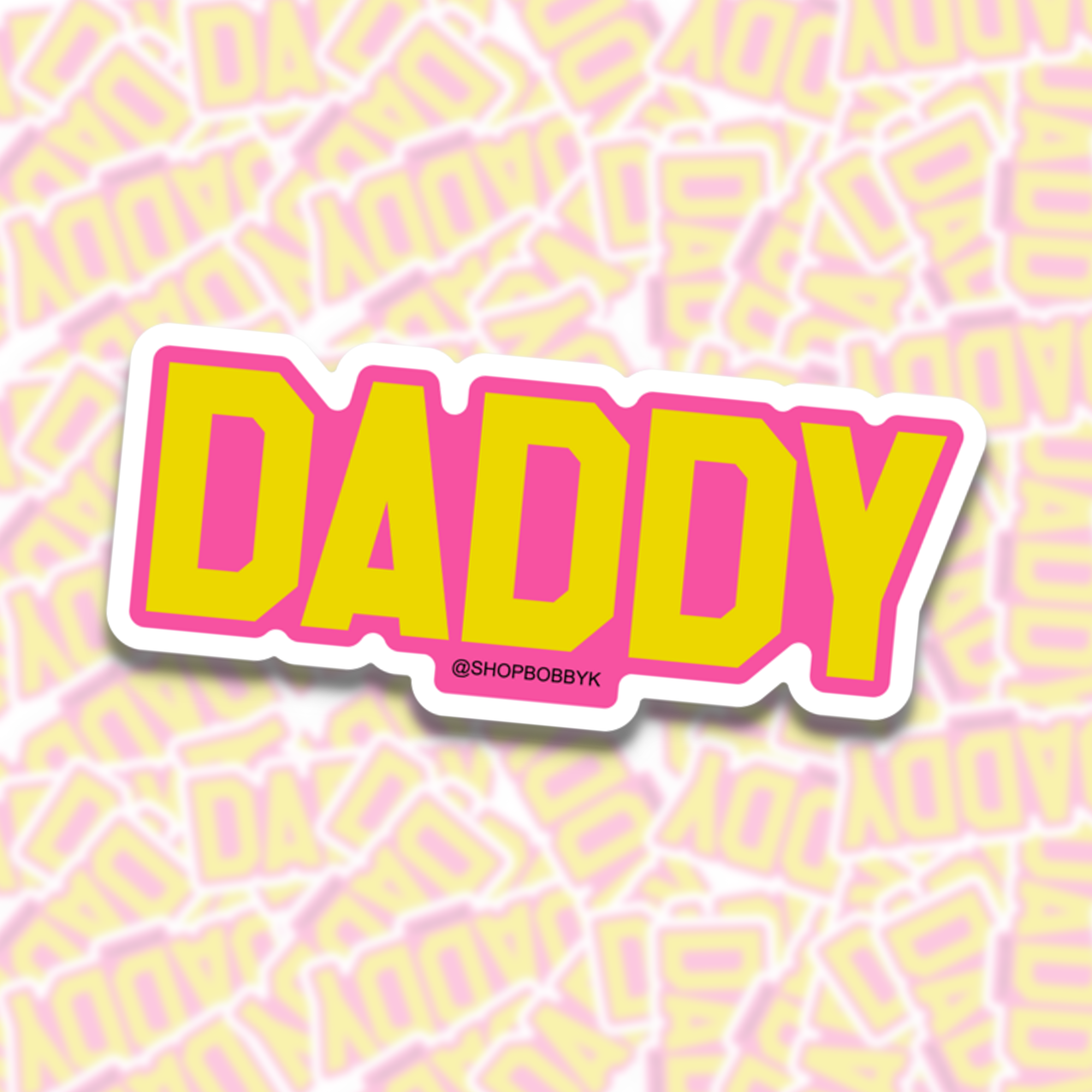 Daddy Sticker – BOBBYK
